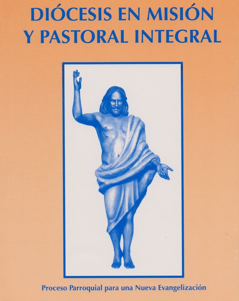 Diócesis en Misión Pastoral Integral 