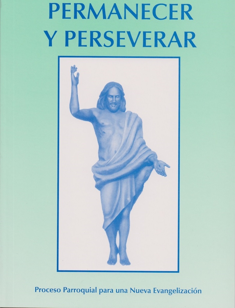 Permanecer y Perseverar 