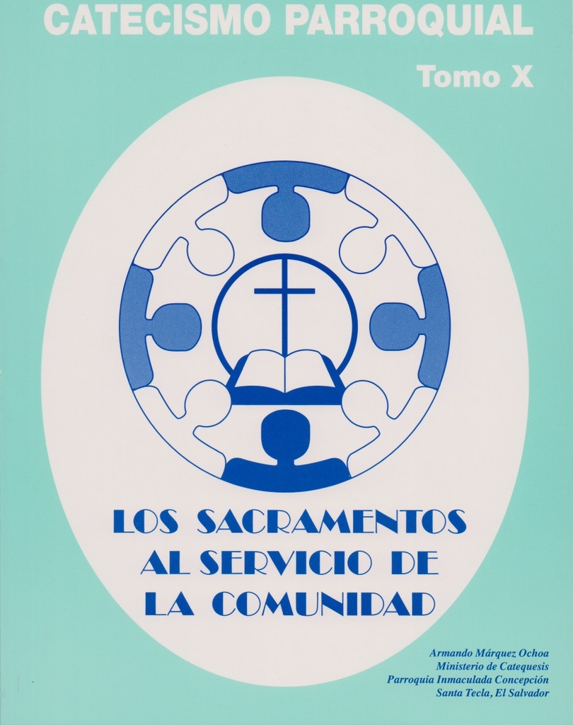 Los Sacramentos de Servicio a la Comunidad Tomo X 