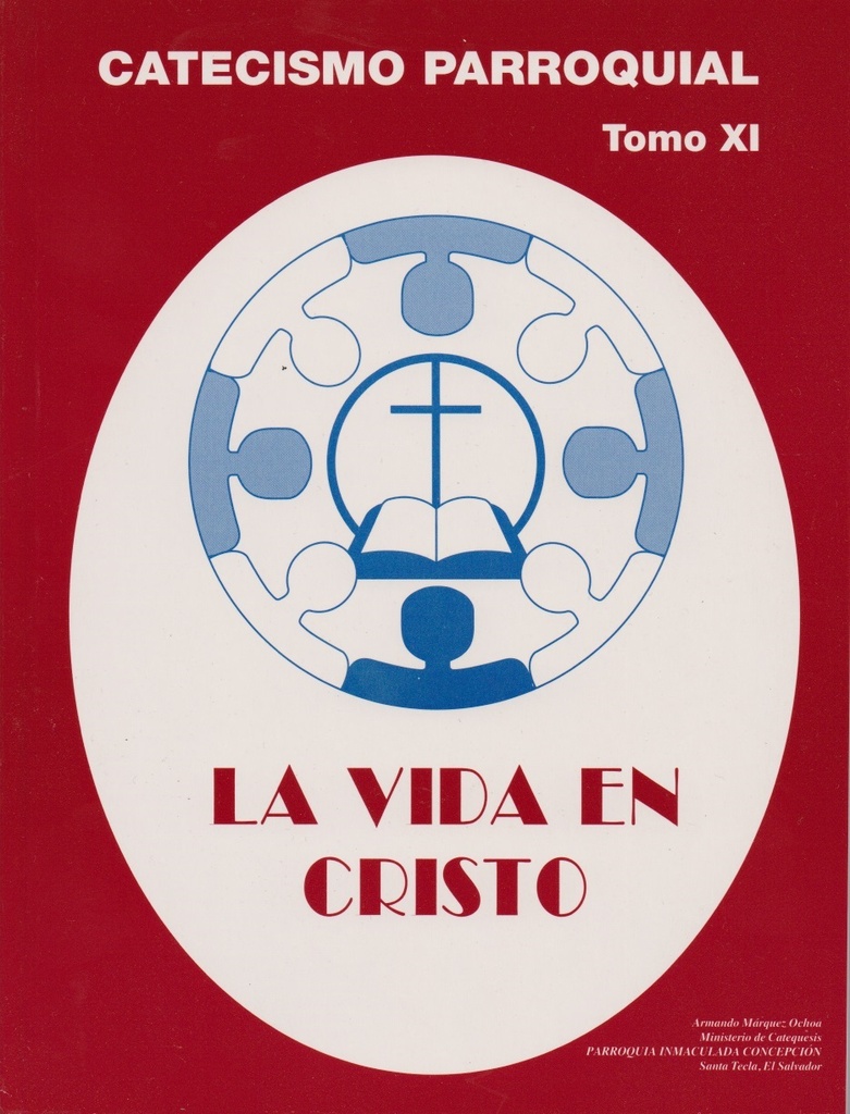 La Vida en Cristo Tomo XI 