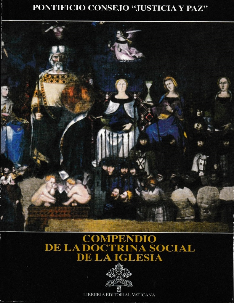 Compendio de LA Doctrina Social de LA IGLESIA DSI 