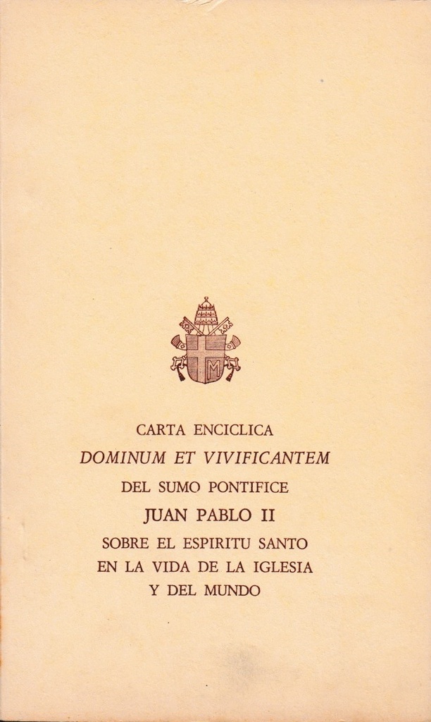 Carta Encíclica Dominum Et Vivificante Juan Pablo II