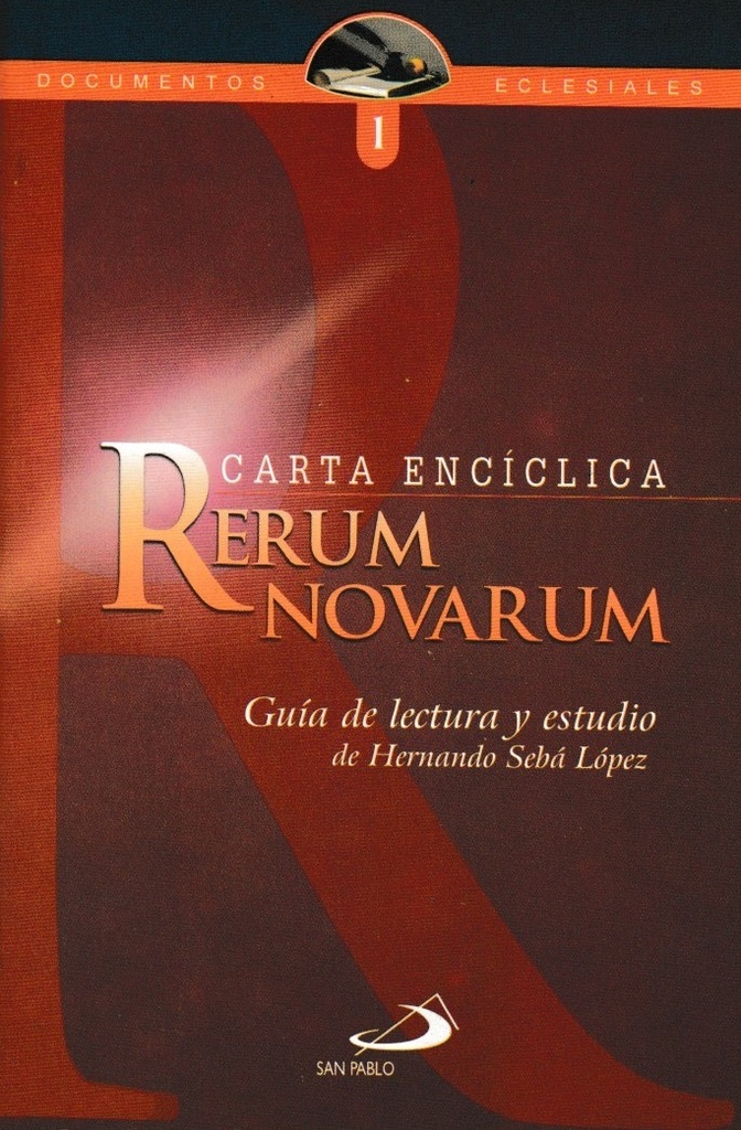 Carta Encíclica Rerum Novarum 