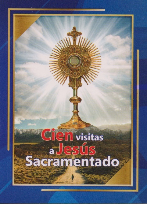 100 Visitas A Jesús Sacramentado