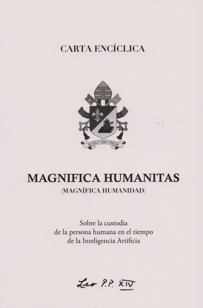 CARTA ENCICLICA MAGNIIFICA HUMANITAS