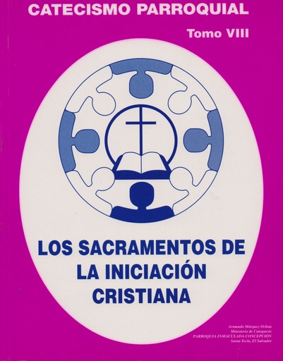 [1.0208] Sacramentos de Iniciación Cristiana Tomo VIII 