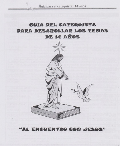 [1.0314] Guía Catequista Al Encuentro con Jesús 14 años