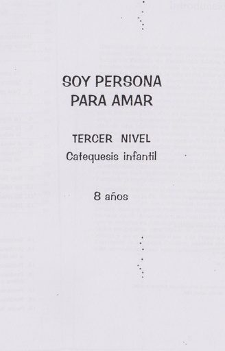 [1.0325] Guía Catequista Soy persona para Amar Nivel 3 ( 8 años ) 