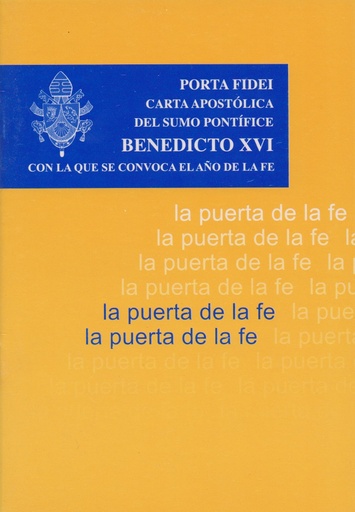 [1.0436] Carta Apostólica Porta Fidei (La Puerta de La Fe )